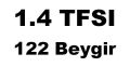1.4 TFSI 122 Beygir